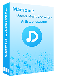 Descargar Macsome Deezer Music Converter Full Español Mega